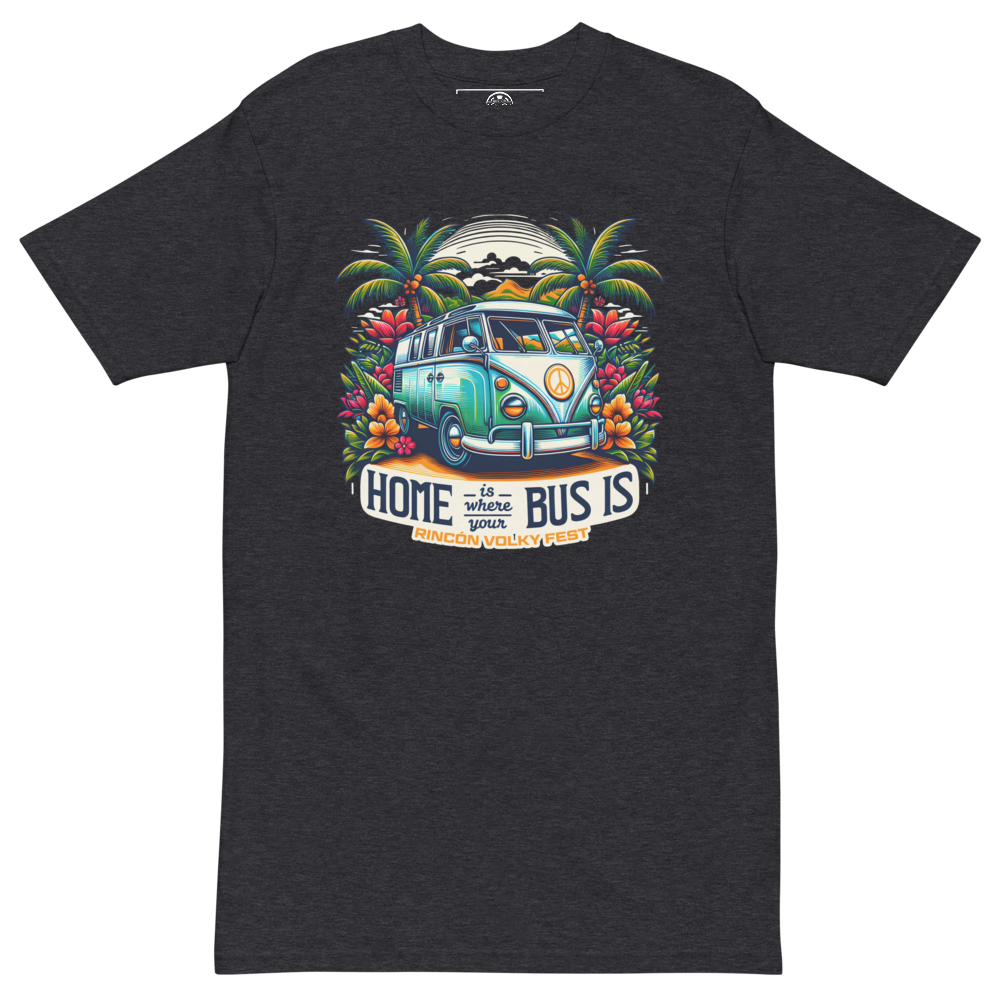 🏕🚌HOME IS WHERE YOUR BUS IS🏝 / Volky Men’s premium heavyweight tee